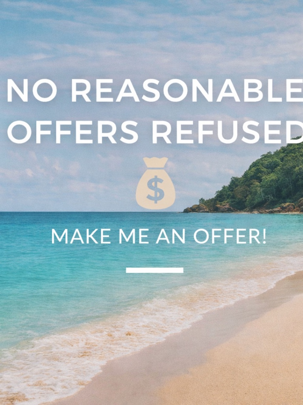 Make me an offer!